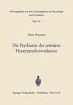 Die Psychiatrie des Primaren Hyperparathyreoidismus