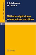 Methodes Algebriques En Mecanique Statistique