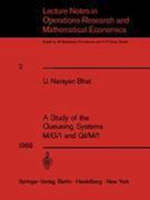 A Study of the Queueing Systems M/G/1 and GI/M/1