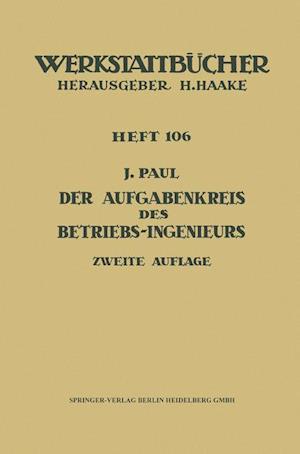 Der Aufgabenkreis des Betriebs-Ingenieurs