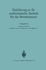 Einführung in Die Mathematische Statistik Für Die Betriebspraxis