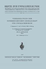 Verhandlungen der Österreichischen Gesellschaft für Unfallchirurgie