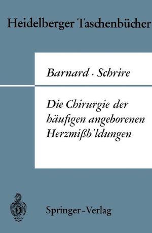 Die Chirurgie der häufigen angeborenen Herzmißbildungen