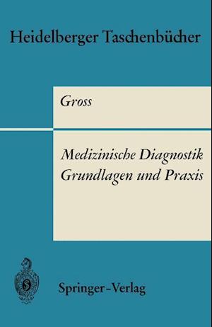 Medizinische Diagnostik - Grundlagen und Praxis