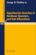 Eigenfunction Branches of Nonlinear Operators, and their Bifurcations