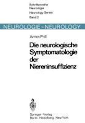 Die Neurologische Symptomatologie Der Akuten Und Chronischen Niereninsuffizienz