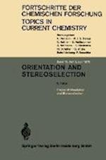 Orientation and Stereoselection