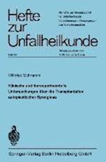 Klinische Und Experimentelle Untersuchungen Über Die Transplantation Autoplastischer Spongiosa