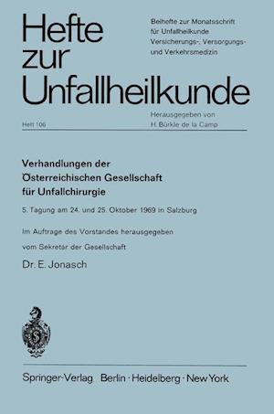 Verhandlungen der Osterreichischen Gesellschaft fur Unfallchirurgie