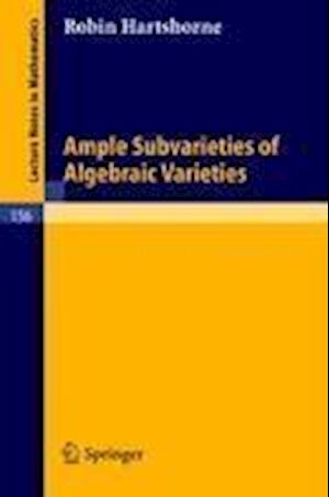 Ample Subvarieties of Algebraic Varieties