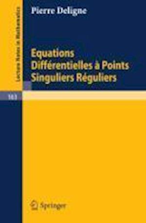 Equations Differentielles a Points Singuliers Reguliers