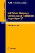 Set-Valued Mappings, Selections and Topological Properties of 2x