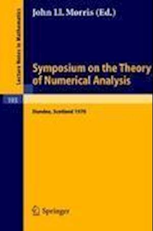 Symposium on the Theory of Numerical Analysis