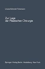 Zur Lage der plastischen Chirurgie