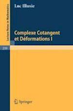 Complexe Cotangent et Deformations I