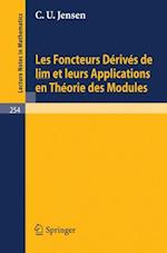 Les Foncteurs Derives de Lim Et Leurs Applications En Theorie Des Modules