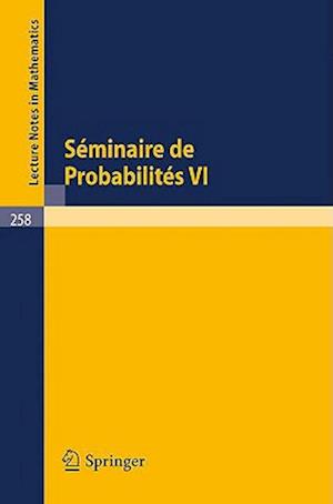 Séminaire de Probabilités VI