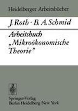 Arbeitsbuch "Mikrookonomische Theorie"