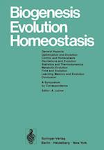 Biogenesis Evolution Homeostasis