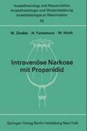 Intravenose Narkose Mit Propanidid