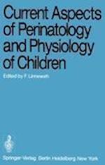 Current Aspects of Perinatology and Physiology of Children