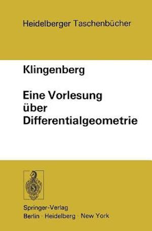 Eine Vorlesung Uber Differentialgeometrie