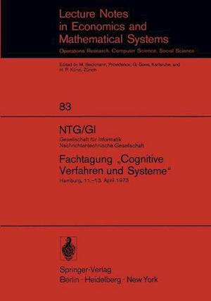 NTG/GI Gesellschaft fur Informatik Nachrichtentechnische Gesellschaft. Fachtagung "Cognitive Verfahren und Systeme"