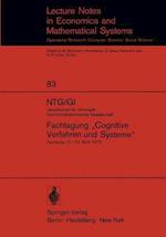 NTG/GI Gesellschaft fur Informatik Nachrichtentechnische Gesellschaft. Fachtagung "Cognitive Verfahren und Systeme"