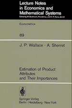 Estimation of Product Attributes and Their Importances