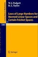 Laws of Large Numbers for Normed Linear Spaces and Certain Frechet Spaces