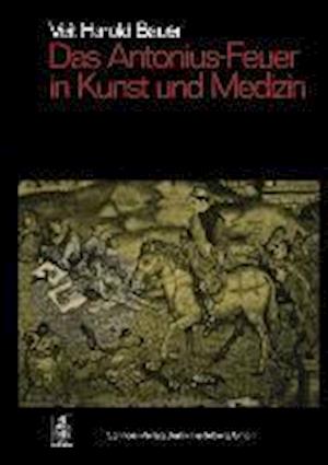 Das Antonius-Feuer in Kunst und Medizin