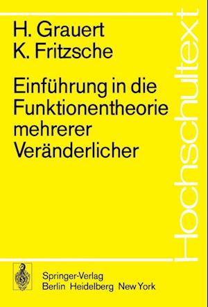 Einführung in Die Funktionentheorie Mehrerer Veränderlicher