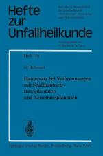 Hautersatz bei Verbrennungen mit Spalthautnetztransplantaten und Xenotransplantaten