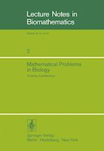 Mathematical Problems in Biology