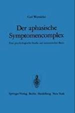 Der Aphasische Symptomencomplex