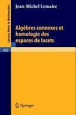 Algebres Connexes Et Homologie Des Espaces de Lacets