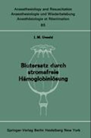 Blutersatz durch Stromafreie Hamoglobinlosung