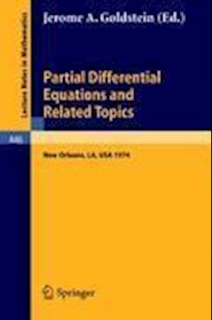 Partial Differential Equations and Related Topics