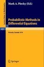 Probabilistic Methods in Differential Equations