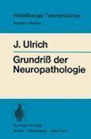 Grundriss der Neuropathologie