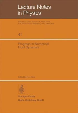 Progress in Numerical Fluid Dynamics