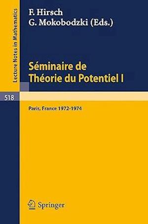 Séminaire de Théorie Du Potentiel, Paris, 1972-1974, No. 1