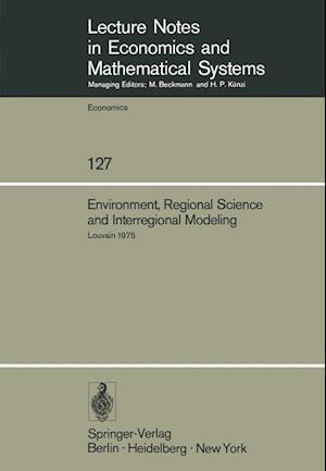 Environment, Regional Science and Interregional Modeling