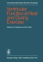 Ventricular Function at Rest and During Exercise / Ventrikelfunktion in Ruhe Und Wahrend Belastung