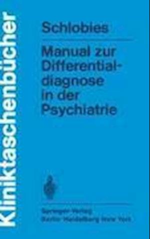 Manual zur Differentialdiagnose in der Psychiatrie