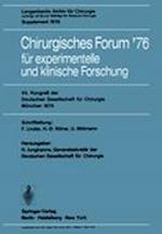 Chirurgisches Forum ’76 für experimentelle und klinische Forschung