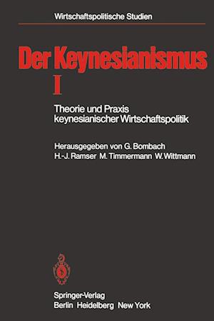 Der Keynesianismus I