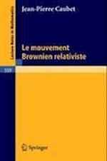 Le Mouvement Brownien Relativiste