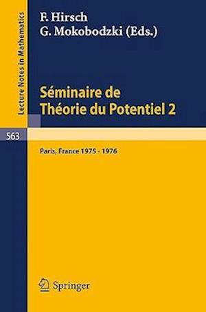 Séminaire de Théorie Du Potentiel, Paris, 1975-1976, No. 2