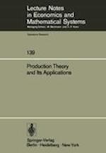 Production Theory and Its Applications